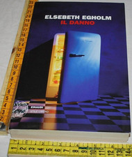 EGHOLM Elsebeth - IL DANNO - Einaudi SL - 02C02