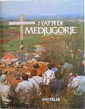I Fatti di Medjugorje -