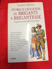 TARQUINO MAIORINO -STORIA E LEGGENDE DI BRIGANTI - PIEMME, 1997