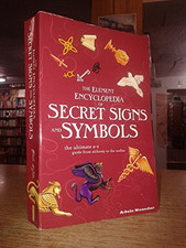 ELEMENT ENCYCLOPEDIA OF SECRET SIGNS & SYMBOLS THE ULTIMATE... by Nozedar, Adele