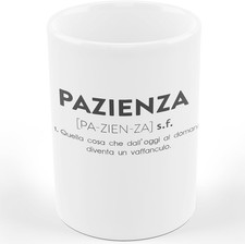 Ceramica Tazza Mug PAZIENZA