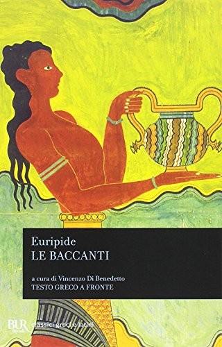 Baccanti testo greco a - le,