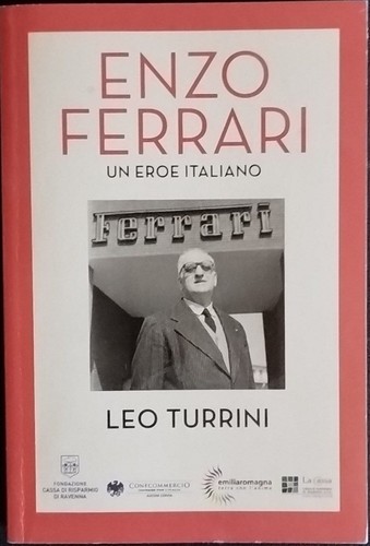 Enzo ferrari eroe italiano - enzo, un
