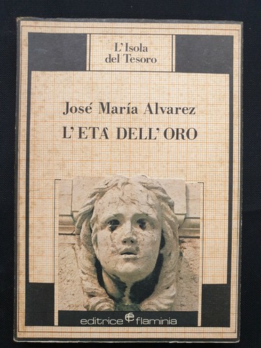 Josè marìa alvarez - -, l'eta'