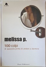 Melissa P. 100 colpi di spazzola prima di andare a dormire [Perfect Paperback] [