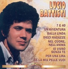 LUCIO BATTISTI - Primopiano CD Compilation 7 e 40, Per Una Lira