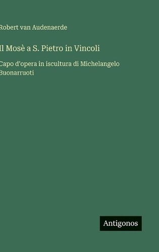 Mos pietro in vincoli - il,