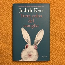 Tutta colpa del coniglio - Kerr Judith