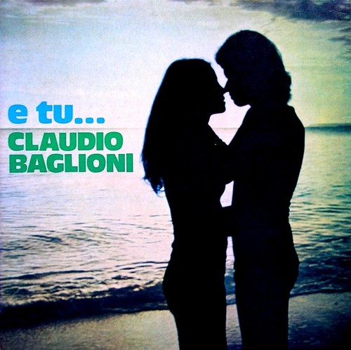 Claudio baglioni e - -, tu