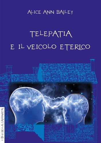 Telepatia veicolo eterico - e,