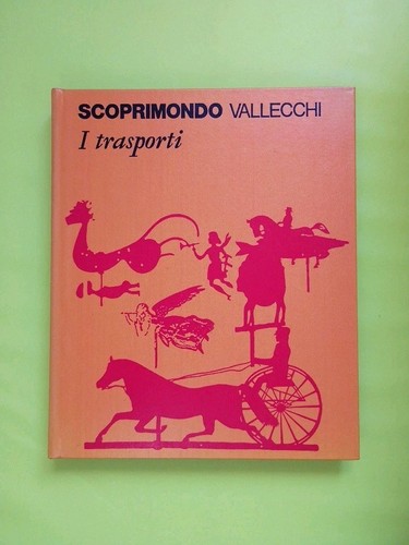 Scoprimondo vallecchi 4 - scoprimondo,