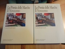 LA POESIA DELLE MARCHE IL NOVECENTOdi G GARUFI ed CASSA RISPARMIO MACERATA v.1-2