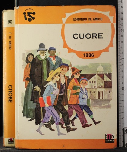 Cuore edmondo amicis - cuore.,