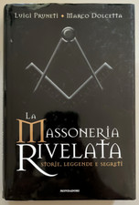 Pruneti, Dolcetta, massoneria rivelata storie leggende segreti Mondadori 2013