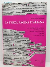 Francesco Boneschi La terza pagina italiana Editoriale Idea 1966 1° edizione