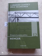 LIBRO MENGER PRINCIPI ECONOMIA POLITICA I GRANDI CLASSICI DELL'ECONOMIA OTTIMO