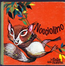 EMMY MARCUZZI NOCCIOLINO - ILL. DI MARCO ROSTAGNO - LE FAVOLE DELLA NONNA 3