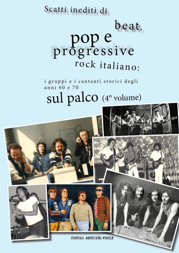 Scatti inediti beat prog rock