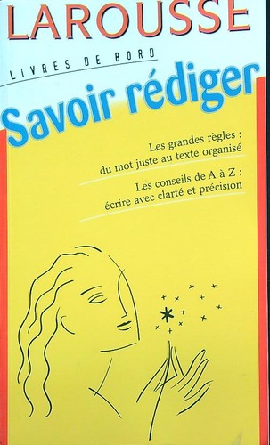 Savoir rediger larousse - aa.vv.,