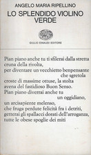 ANGELO MARIA RIPELLINO - Lo splendido violino verde - (Einaudi, 1976)