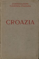 Croazia - Consociazione Turistica Italiana (Consociazione Turistica Italiana)