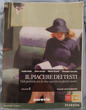 Il piacere dei testi. Vol 6 Per le Scuole superiori