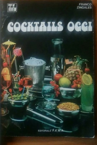 Cocktails oggi libro - oggi,