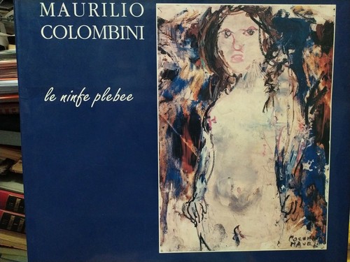 Maurilio colombini ninfe - colombini, le