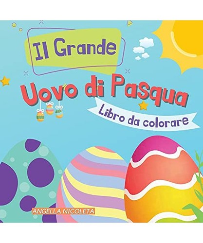 Grande uovo pasqua - il,