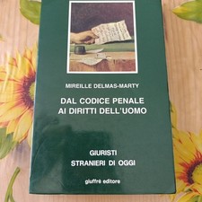 Dal Codice Penale Ai Diritti Dell'Uomo - Giuristi Stranieri Giuffrè 1992