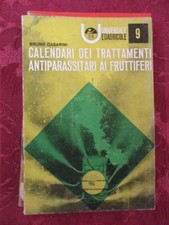 CALENDARI DEI TRATTAMENTI ANTIPARASSITARI AI FRUTTIFERI - EDAGRICOLE 1971