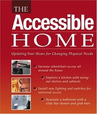 THE ACCESSIBLE HOME: UPDATING
