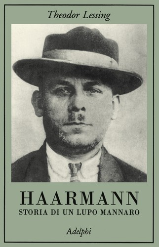Haarmann storia un lupo - haarmann.,