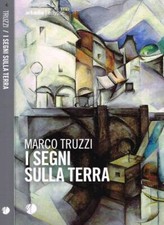 I segni sulla terra. . Truzzi