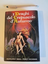 Margaret Weis Tracy Hickman - I DRAGHI DEL CREPUSCOLO D'AUTUNNO - CDE 1988