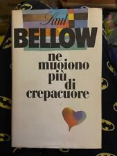 Saul Bellow - Ne muoiono più