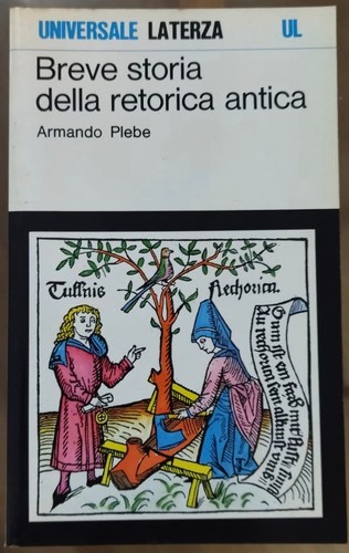 Breve storia della - , retorica