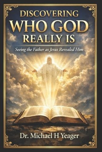Discovering who god really - who,