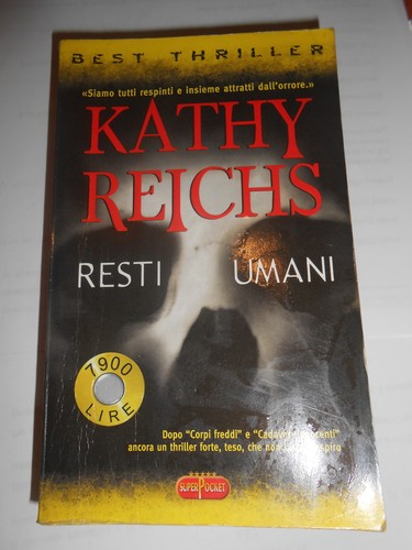 Kathy reichs resti umani - resti, ed