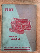 FIAT MOTORE 364 A - CATALOGO PARTI DI RICAMBIO - leggi tutto