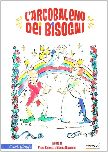 Arcobaleno dei bisogni - l'arcobaleno,