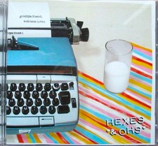 Hexes & Ohs / Goodbye Friend