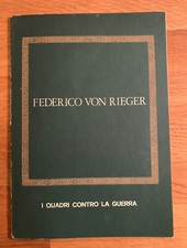 Federico von Rieger I quadri contro la guerra mit Signatur