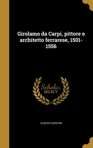Serafini girolamo da carpi - girolamo,