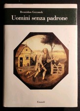 Bronislaw Geremek UOMINI SENZA