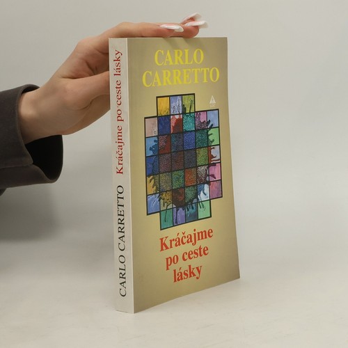 Kráčajme ceste lásky - kráčajme, lásky 