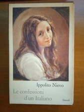 IPPOLITO NIEVO- LE CONFESSIONI D'UN ITALIANO- EINAUDI 1960