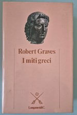 Robert Graves - I Miti Greci -