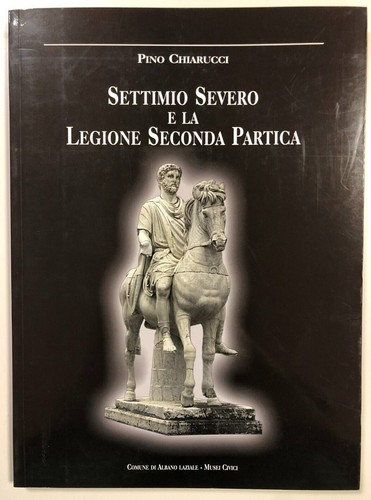 Settimio severo legione - severo, la