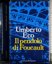 IL PENDOLO DI FOUCAULT. UMBERTO ECO. BOMPIANI. 1ED.